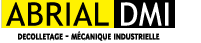 ABRIAL-DMI : Décolletage - Mécanique Industrielle